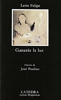 Ganaras La Luz (Paperback)