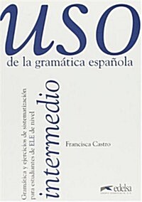 Uso De LA Gramatica Espanola (Paperback)