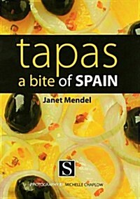 Tapas: A Bite of Spain (Paperback)