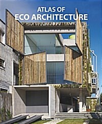 Atlas of Eco Architecture (Hardcover)