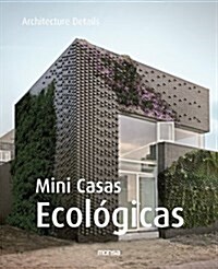 Small Eco Houses (Hardcover, Bilingual)