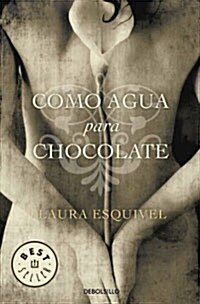 Como Agua Para Chocolate (Paperback)