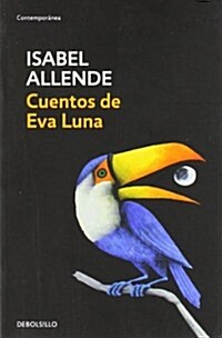 Cuentos De Eva Luna (Paperback)