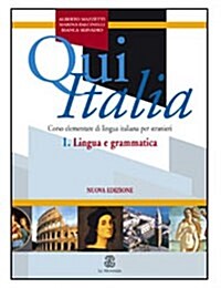 Qui Italia Vol.1 Lingua e Grammatica (Paperback)