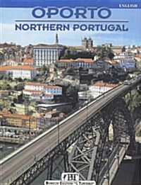 Oporto and Northern Portugal (Paperback)