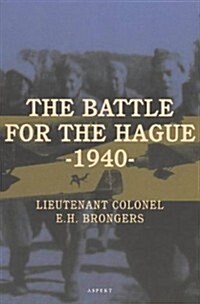 Battle for the Hague 1940 (Paperback)