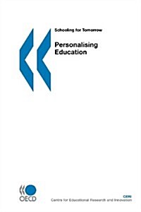 Schooling for Tomorrow Personalising Education (Paperback)