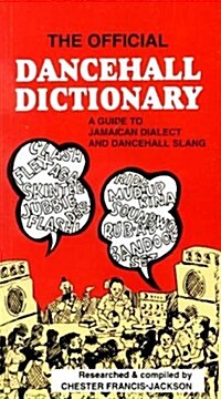 The Official Dancehall Dictionary (Paperback, UK)