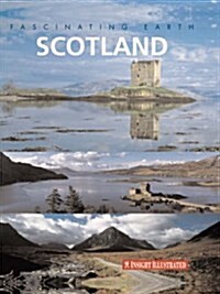 Scotland Insight Fascinating Earth (Hardcover)