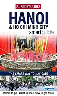 Insight Guides: Ho Chi Minh City & Hanoi Smart Guide (Paperback)