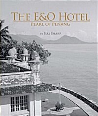 E and O Hotel (Hardcover)