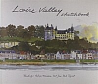 Loire Valley Sketchbook (Hardcover)