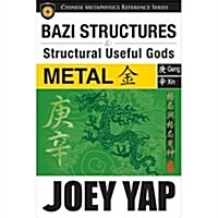 Bazi Structures & Useful Gods - Metal (Paperback, UK)