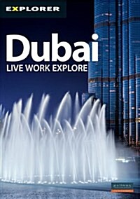 Explorer Dubai: Live Work Explore [With Map] (Paperback, 15th)