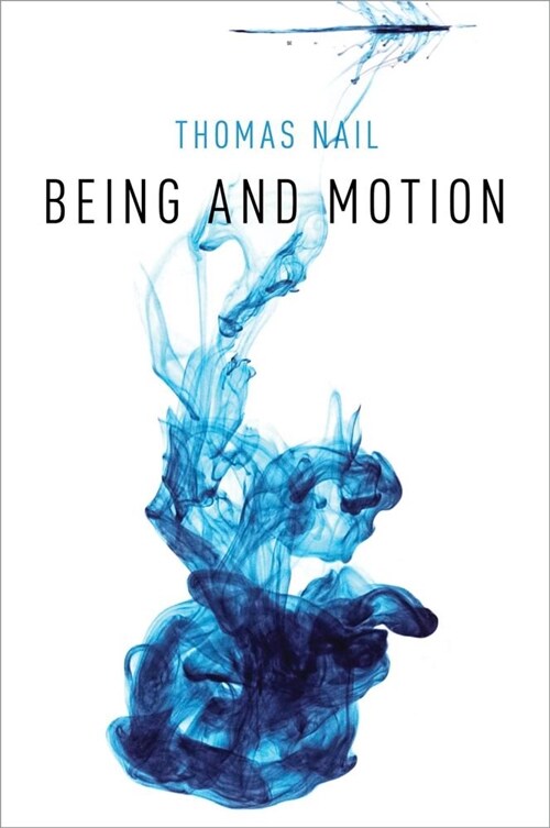 Being and Motion (Paperback)