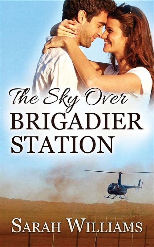 The Sky Over Brigadier Station (Paperback)