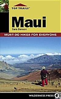 Top Trails: Maui: Must-Do Hikes for Everyone (Hardcover)