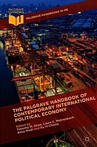 The Palgrave Handbook of Contemporary International Political Economy (Hardcover, 1st ed. 2019)