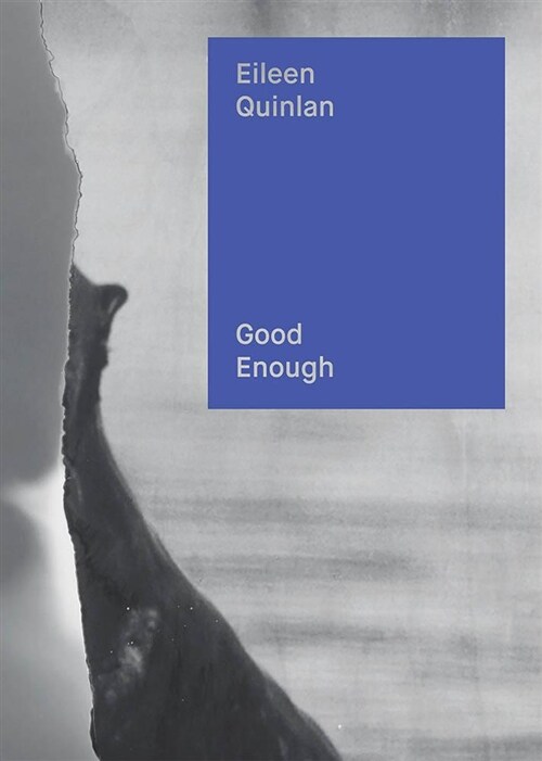 Eileen Quinlan: Good Enough (Hardcover)