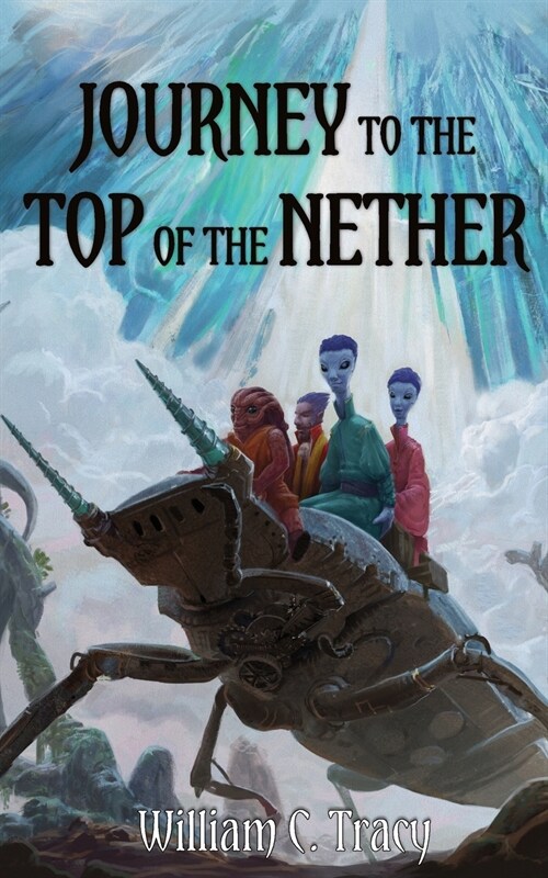 Journey to the Top of the Nether (Paperback)