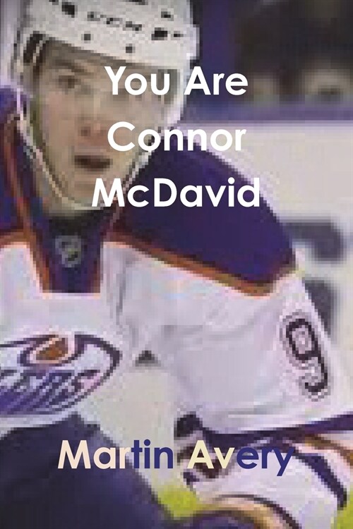 You Are Connor McDavid (Paperback)