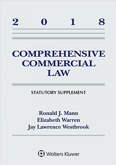 Comprehensive Commercial Law: 2018 Statutory Supplement (Paperback)