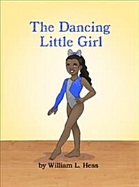 The Dancing Little Girl (Hardcover)