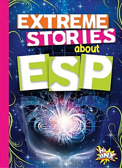 Extreme Stories about ESP (Library Binding)