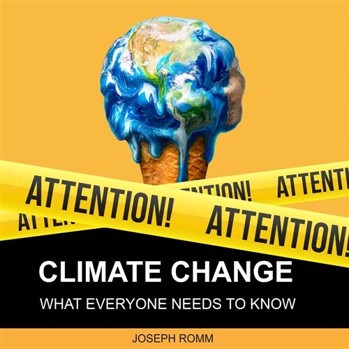 Climate Change: What Everyone Needs to Know (Audio CD)