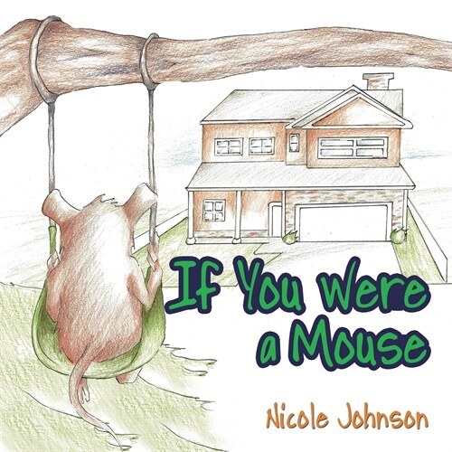 If You Were a Mouse (Paperback)