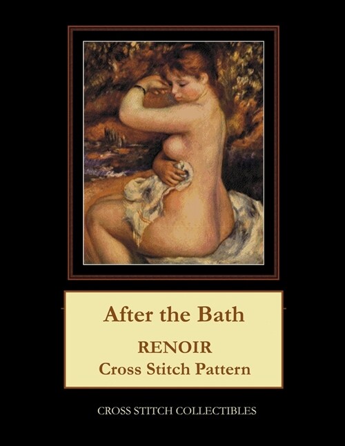 After the Bath: Renoir Cross Stitch Pattern (Paperback)
