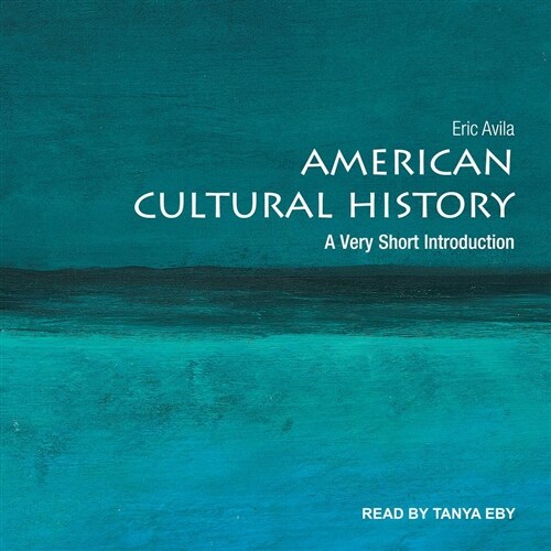 American Cultural History: A Very Short Introduction (Audio CD)