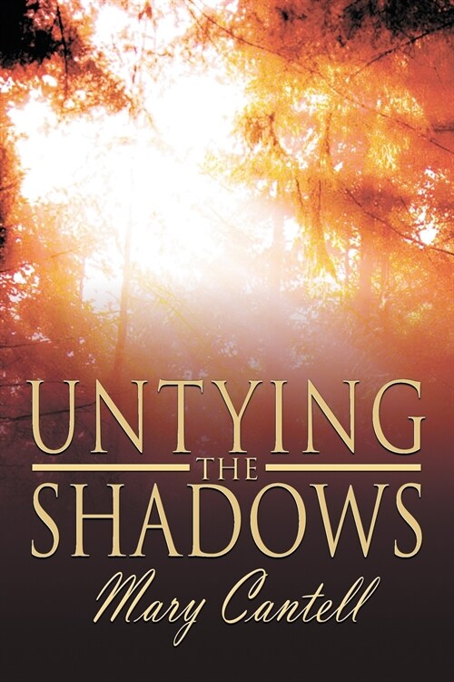 Untying the Shadows (Paperback)