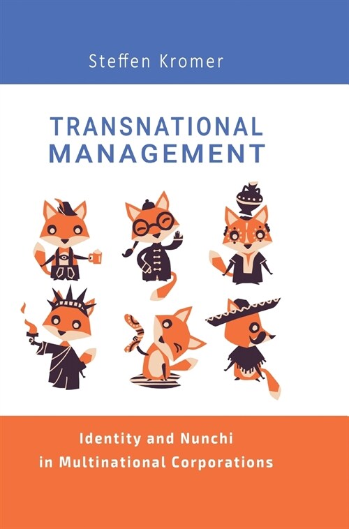 Transnational Management: Identity and Nunchi in Multinational Corporations (Hardcover)