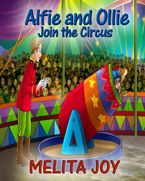 Alfie and Ollie Join the Circus (Paperback)