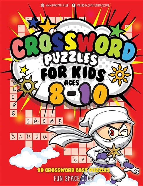 Crossword Puzzles for Kids Ages 8-10: 90 Crossword Easy Puzzle Books (Paperback)