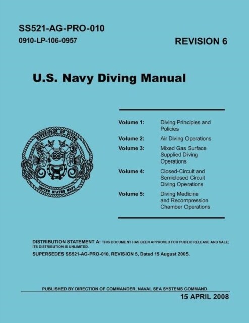 U.S. Navy Diving Manual (Revision 6, April 2008) (Paperback)