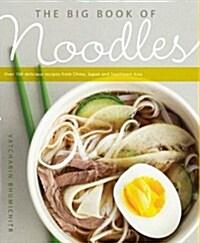 The Big Book of Noodles (Paperback)
