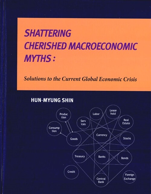 [중고] Shattering Cherished Macroeconomic Myths