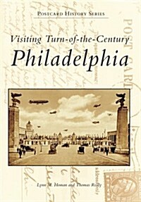 Visiting Turn-Of-The-Century Philadelphia (Novelty)