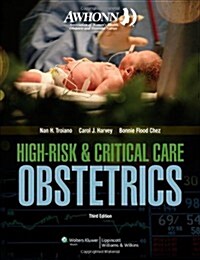 Awhonn High-Risk & Critical Care Obstetrics (Paperback, 3)