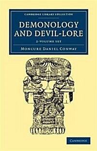 Demonology and Devil-Lore 2 Volume Set (Package)