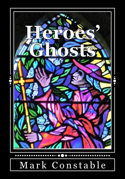 Heroes Ghosts (Paperback)