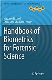 Handbook of Biometrics for Forensic Science (Paperback, Softcover Repri)