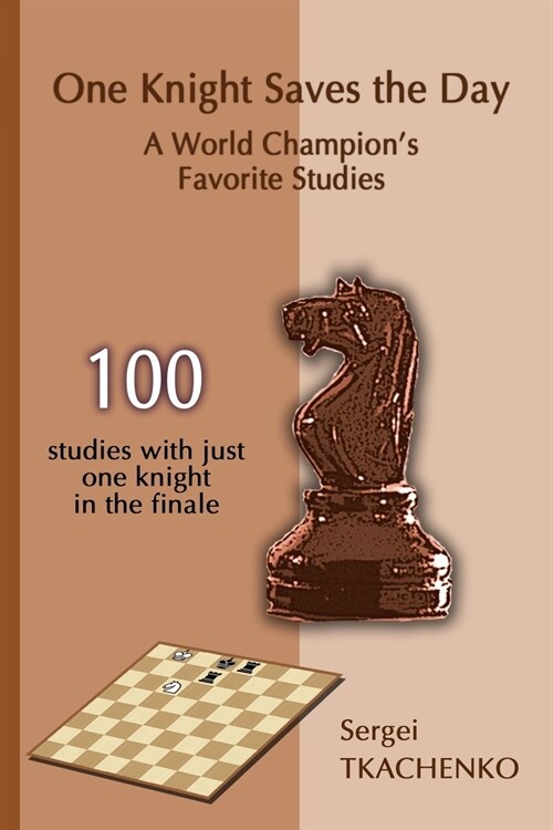 One Knight Saves the Day: A World Champions Favorite Studies (Paperback)