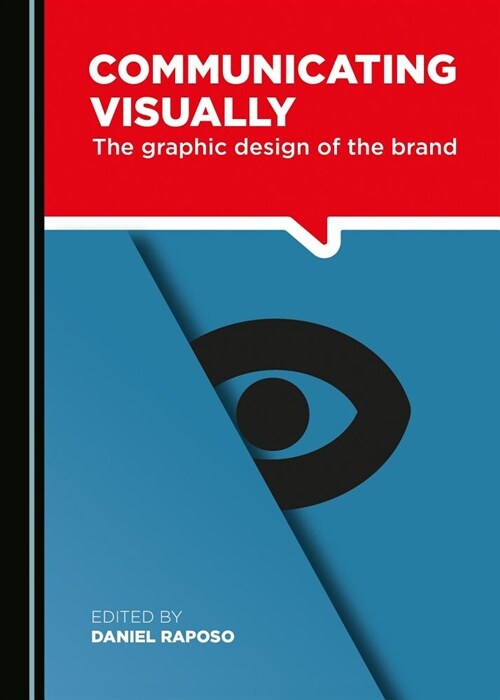 Communicating Visually: The Graphic Design of the Brand (Hardcover)