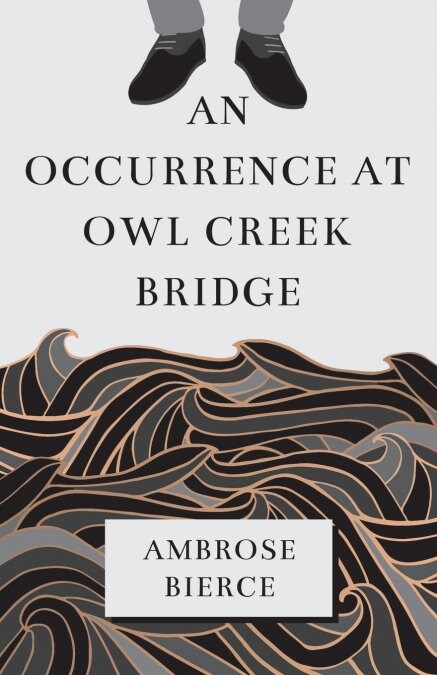 An Occurrence at Owl Creek Bridge (Paperback)
