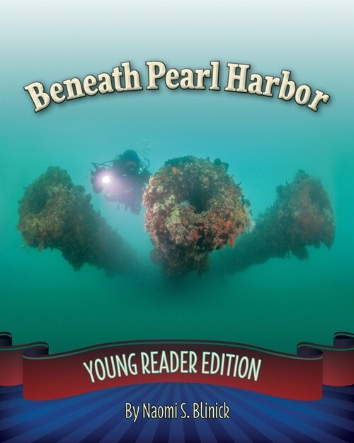 Beneath Pearl Harbor: Young Reader Edition (Paperback)