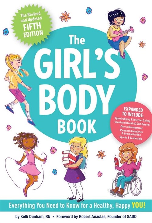 The Girls Body Book (Fifth Edition): Everything Girls Need to Know for Growing Up! (Paperback, 5)