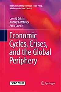 Economic Cycles, Crises, and the Global Periphery (Paperback)